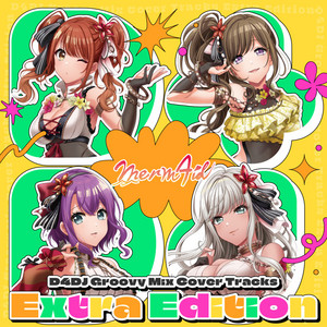 D4DJ Groovy Mix カバートラックス Extra Edition Merm4id - EP by